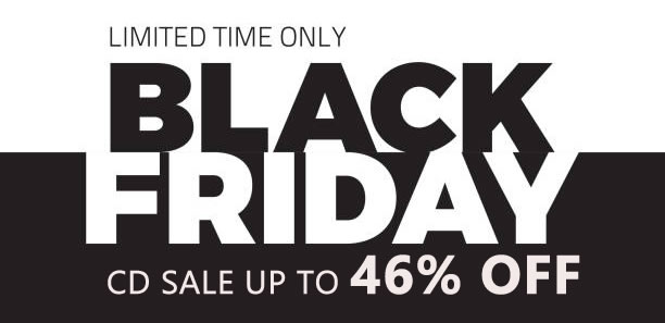 Black Friday - CD Sales Up to 46% OFF